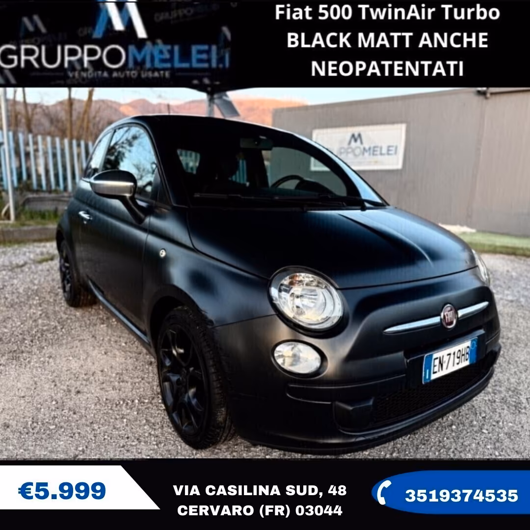 Fiat 500 TwinAir Turbo BLACK MATT ANCHE NEOPATENTATI
