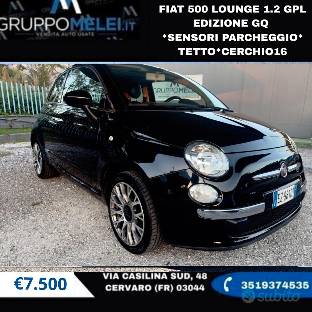 Fiat 500 LOUNGE 1.2 GPL EDIZIONE GQ *SENSORIPARCHEGGIO*TETTO*CERCHIO16