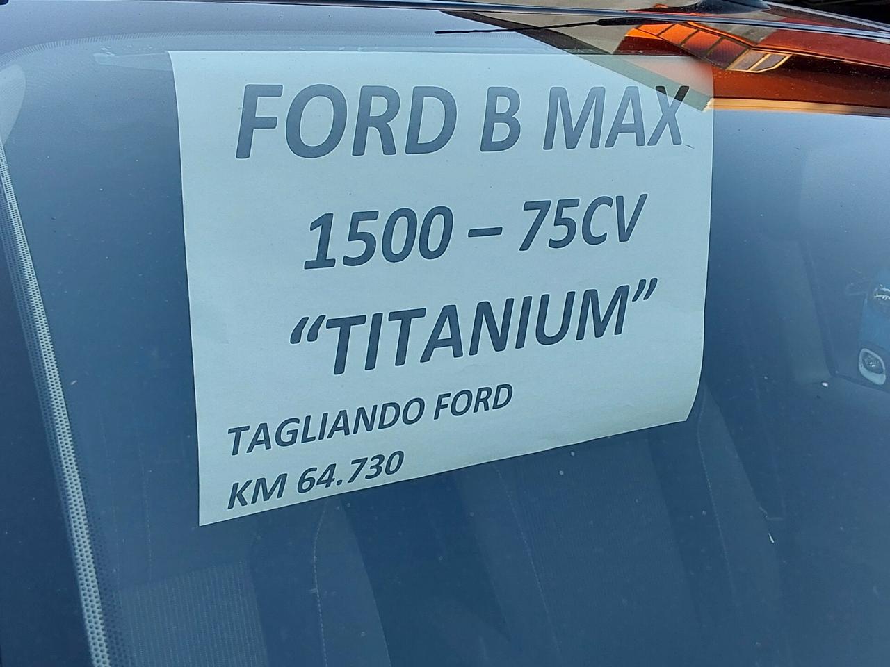 Ford B-Max 1.5 TDCi 75 CV Titanium KM 64.000