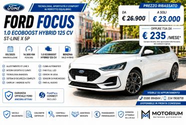 FORD FOCUS ST-LINE X 1.0 ECOBOOST 125 CV MHEV | 14.500 KM | PARI AL NUOVO | GARANZIA FORD UFFICIALE