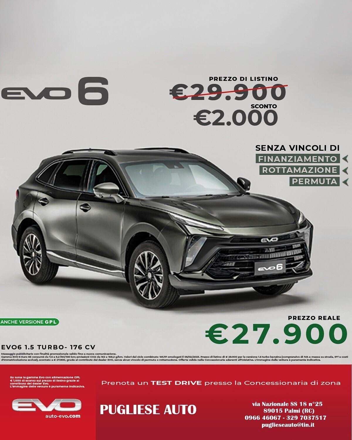 Evo 6 1.5 Turbo Benzina/GPL DCT (IN PROMOZIONE FINO AL 31/10/2025)