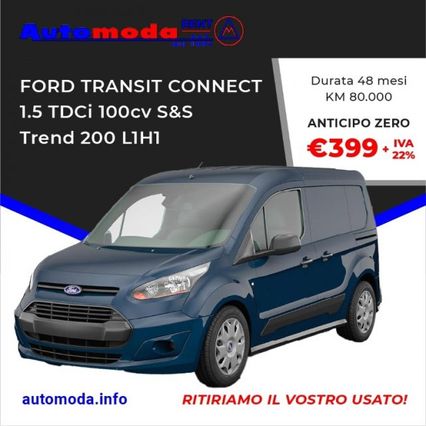 FORD Transit Connect 1.5 TDCi 100CV S&S TREND 200 L1H1