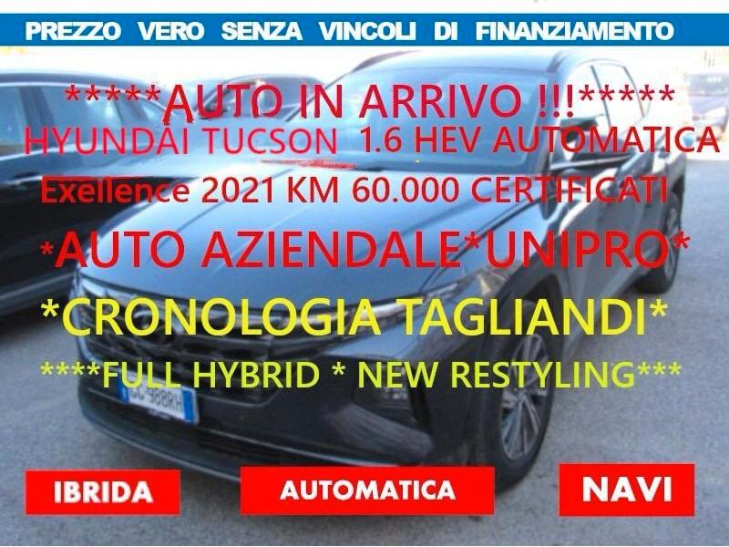 Hyundai Tucson 1.6 HEV AUTOM*NO VINCOLI FINANZIAM*CRONOL TAGL UNIPRO AZIENDALE
