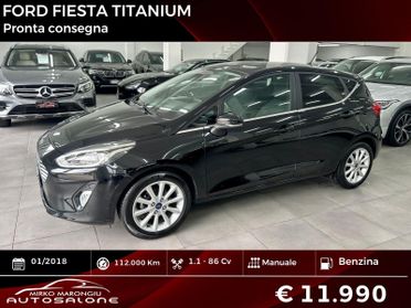 Ford Fiesta 1.1 85 CV 5 porte TITANIUM FINANZIABILE