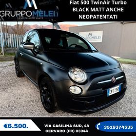 Fiat 500 TwinAir Turbo BLACK MATT ANCHE NEOPATENTATI