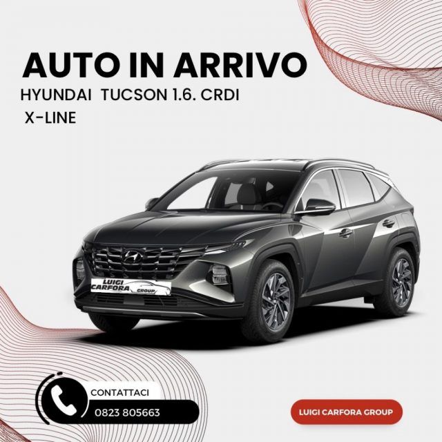 HYUNDAI Tucson New model 1.6 CRDI 115cv XLine