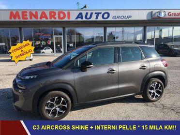 Citroën C3 Aircross PureTech 110 Shine NAVI+INTERNI PELLE+RETROCAMERA