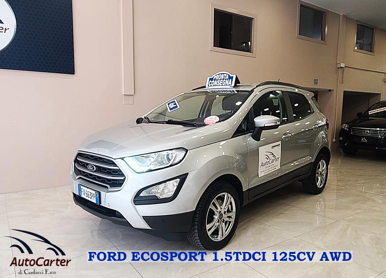 Ford EcoSport 1.5 TDCI 125CV AWD *COME NUOVA*