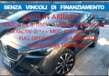 Mazda CX-3 115CV Exceed*NO VINCOLI FINANZIAM*CRONO TAGL AZIENDALE
