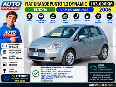 Fiat Grande Punto 5 Porte GRANDE PUNTO 1.2 5P DYNAMIC DISTRIBUZIONE FATTA