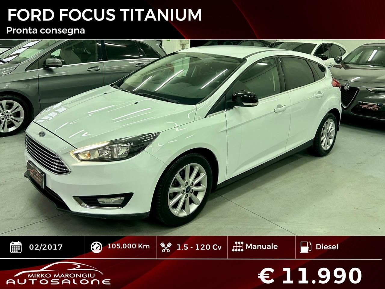 Ford Focus 1.5 TDCi 120 CV Titanium FINANZIABILE