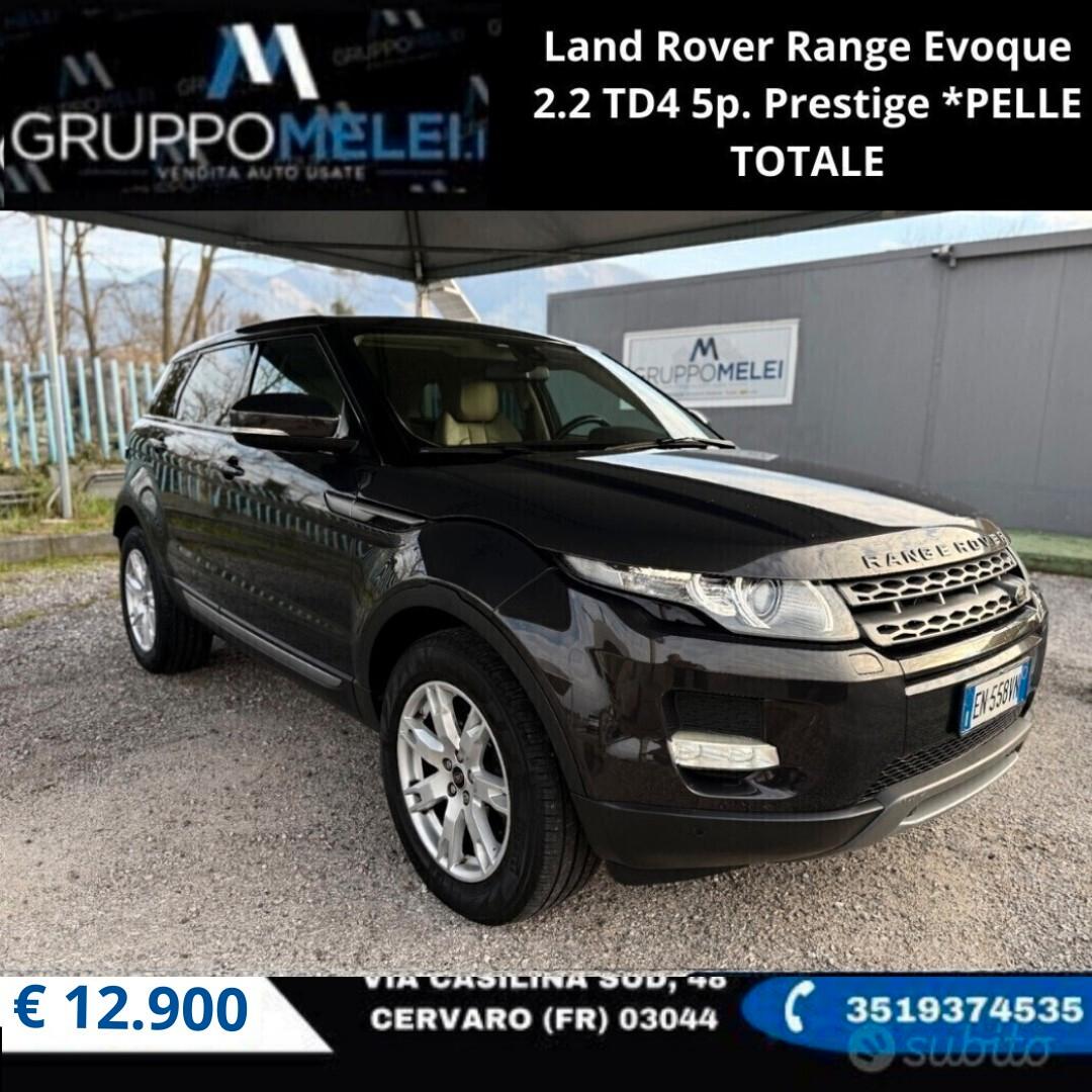 Land Rover Range Evoque 2.2 TD4 5p. Prestige *PELLE TOTALE