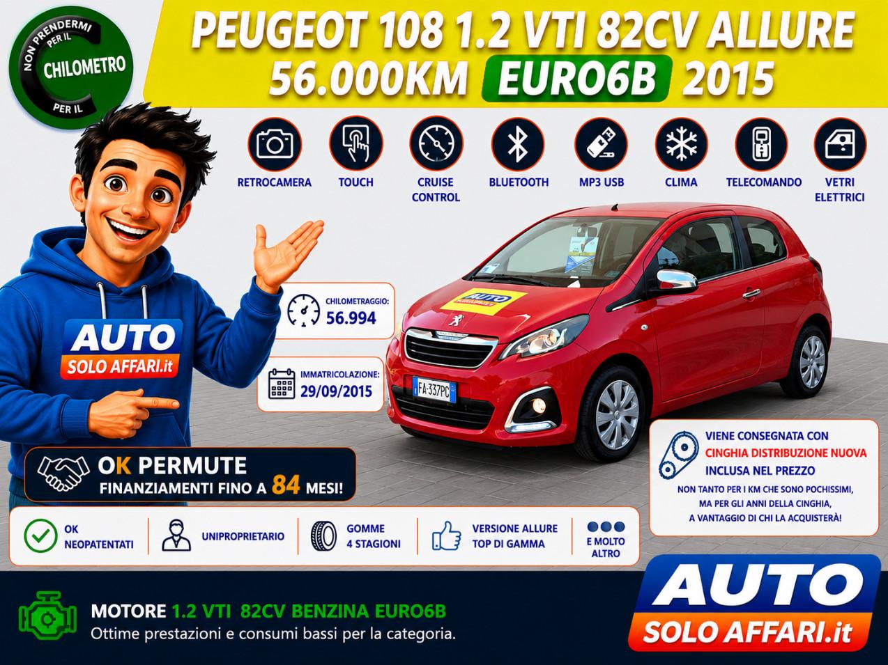 Peugeot 108 3 Porte 108 3P 1.2 EURO6 ALLURE 56.000KM DISTRIBUZIONE NUOVA/CAMERA/TOUCH/NEOPATENTATI