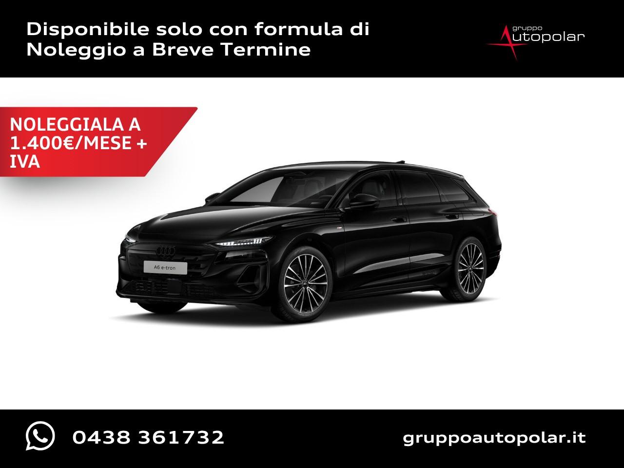 AUDI NOLEGGIO A BREVE TERMINE AUDI A6 AVANT S LINE EDITION E-TRON 210,00 kW A € 1.400 / MESE