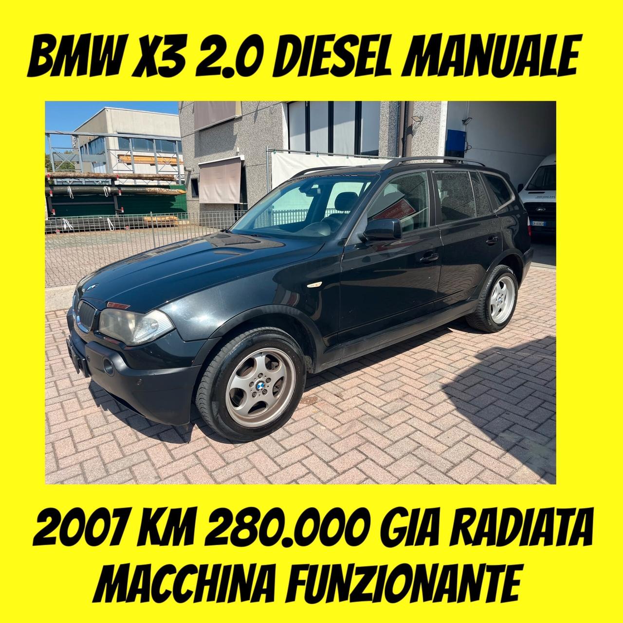 Bmw X3 2.0 DIESEL MANUALE X EXPORT FUNZIONANTE