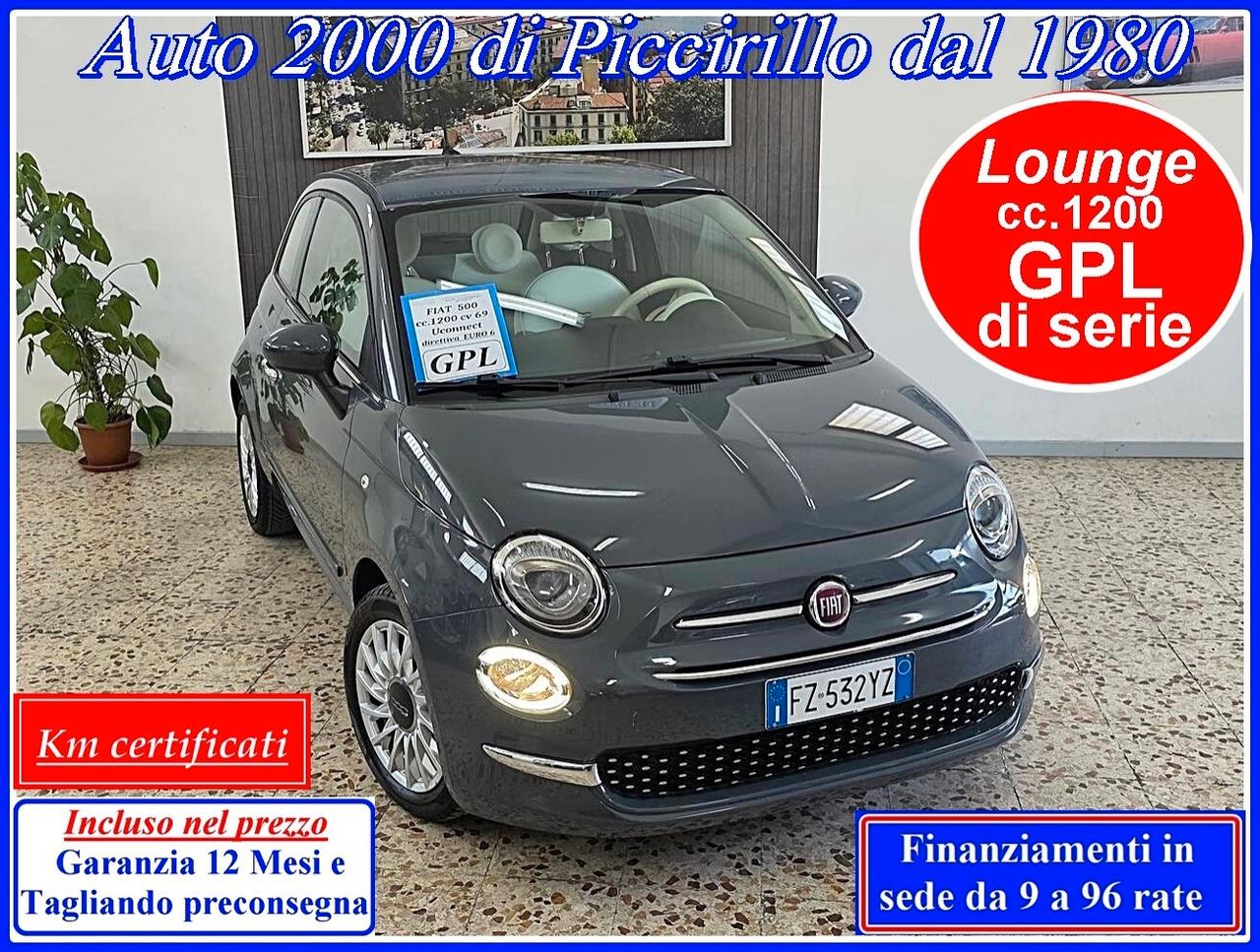Fiat 500 Lounge 1200 GPL di serie Garanzia12Mesi