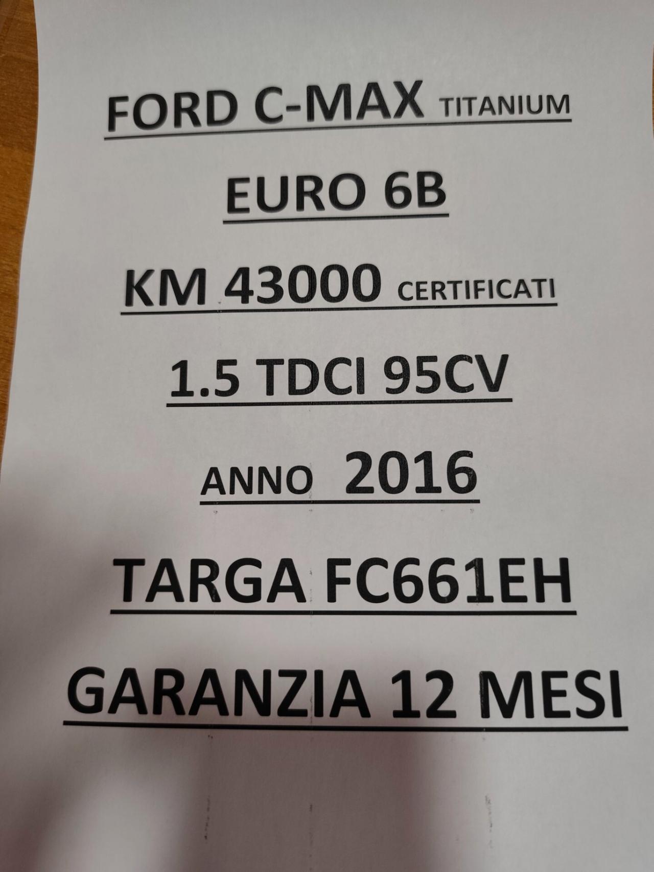 Ford C-Max 1.5 TDCi KM 43000 Titanium EURO6