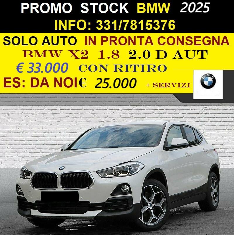 BMW X2 1.8 D AUT TUTTI I MODELLI