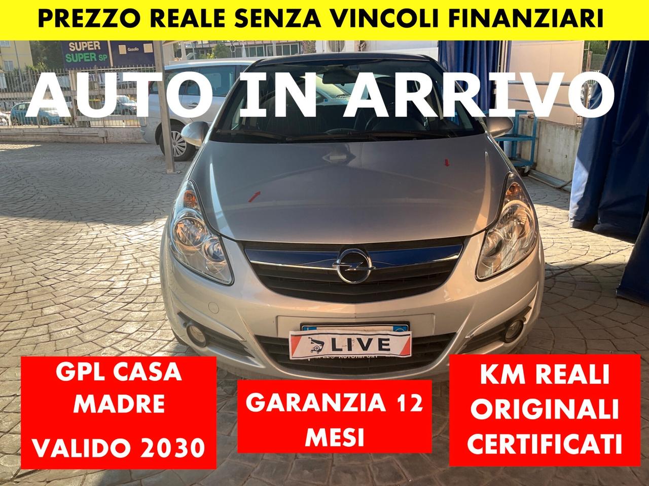Opel Corsa *PREZZO REALE* 1.2 80 CV 5 PORTE GPL CASA MADRE VALIDO FINO AL 2030 GARANZIA 12 MESI NEOPATENTATI OK