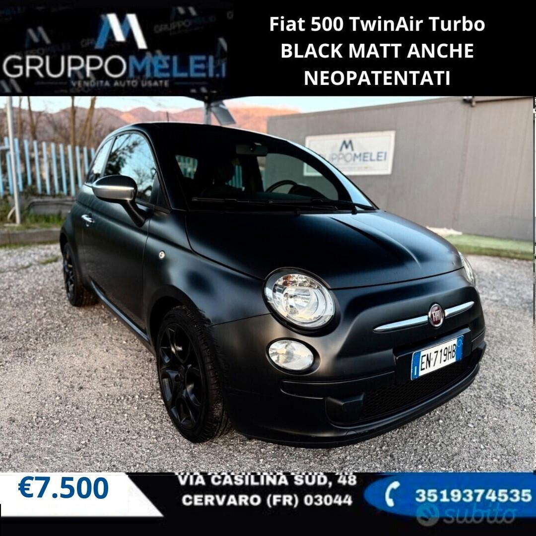 Fiat 500 TwinAir Turbo BLACK MATT ANCHE NEOPATENTATI