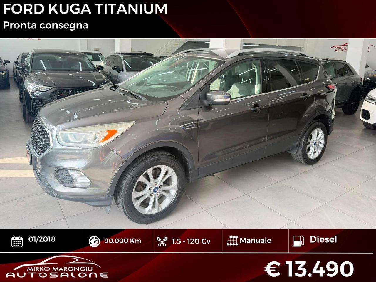 Ford Kuga 1.5 TDCI 120 CV 2WD Titanium FINANZIABILE