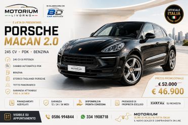 PORSCHE MACAN 2.0 245 CV PDK | UFFICIALE ITALIA | TAGLIANDI PORSCHE | TETTO PANORAMICO