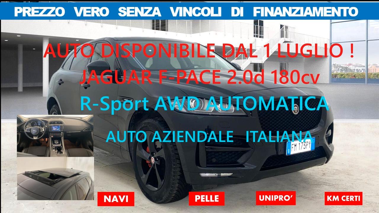 Jaguar F-Pace 2.0 D 180 CV AUTOM R-SPORT AWD*PREZZO REALE* KM CERTIFICATI AZIENDALE UNIPRO