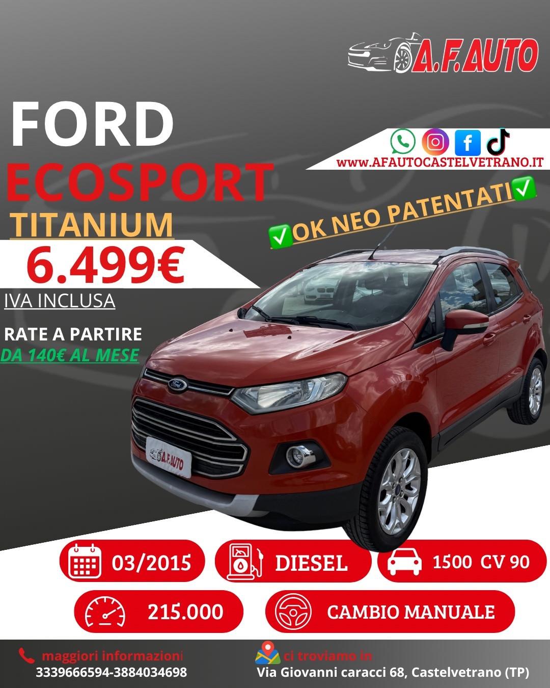Ford EcoSport 1.5 TDCi 90 CV Titanium