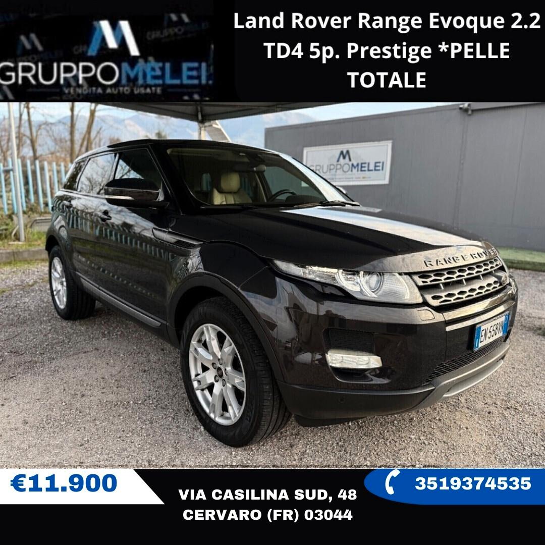 Land Rover Range Evoque 2.2 TD4 5p. Prestige *PELLE TOTALE