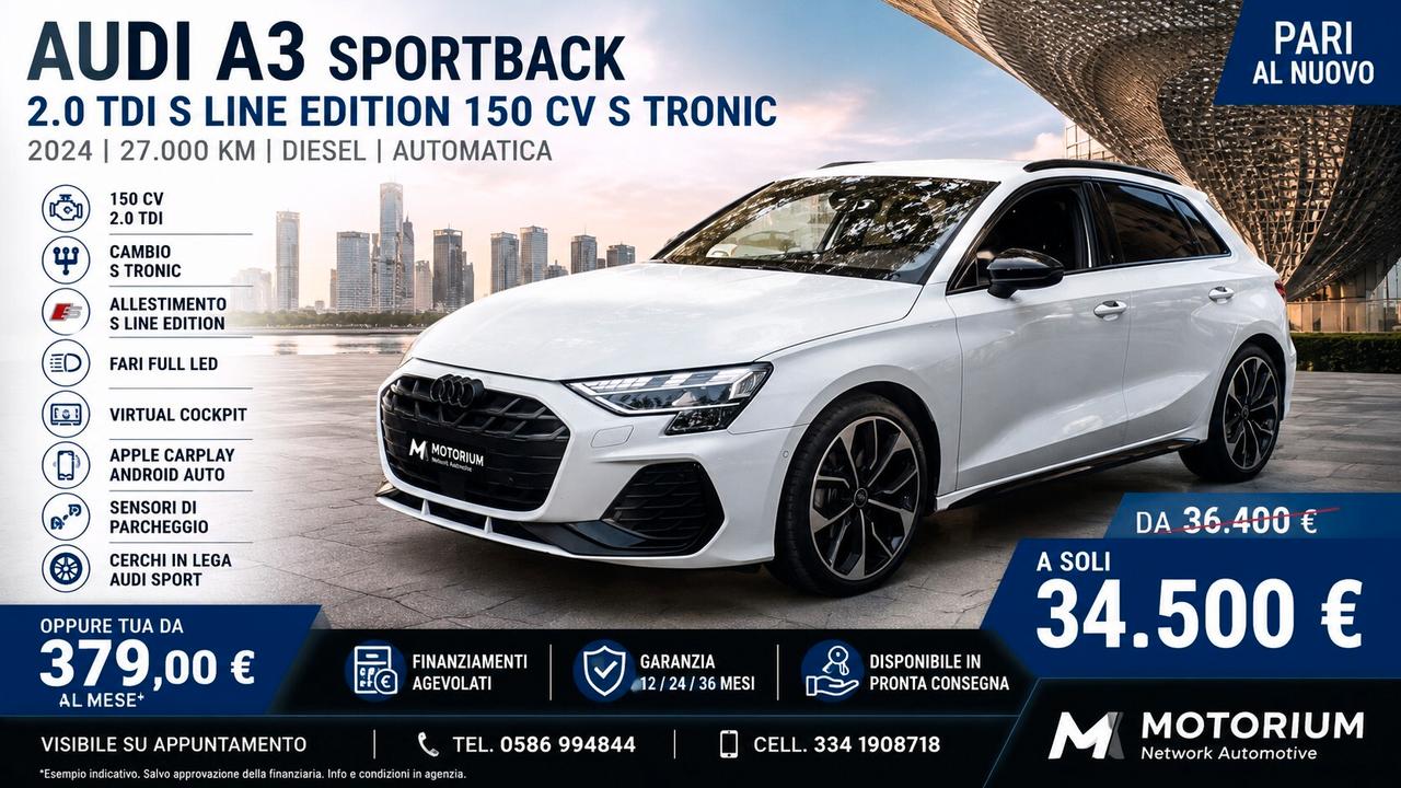 AUDI A3 SPORTBACK 2.0 TDI S LINE EDITION 150 CV S TRONIC – 2024 – 27.000 KM