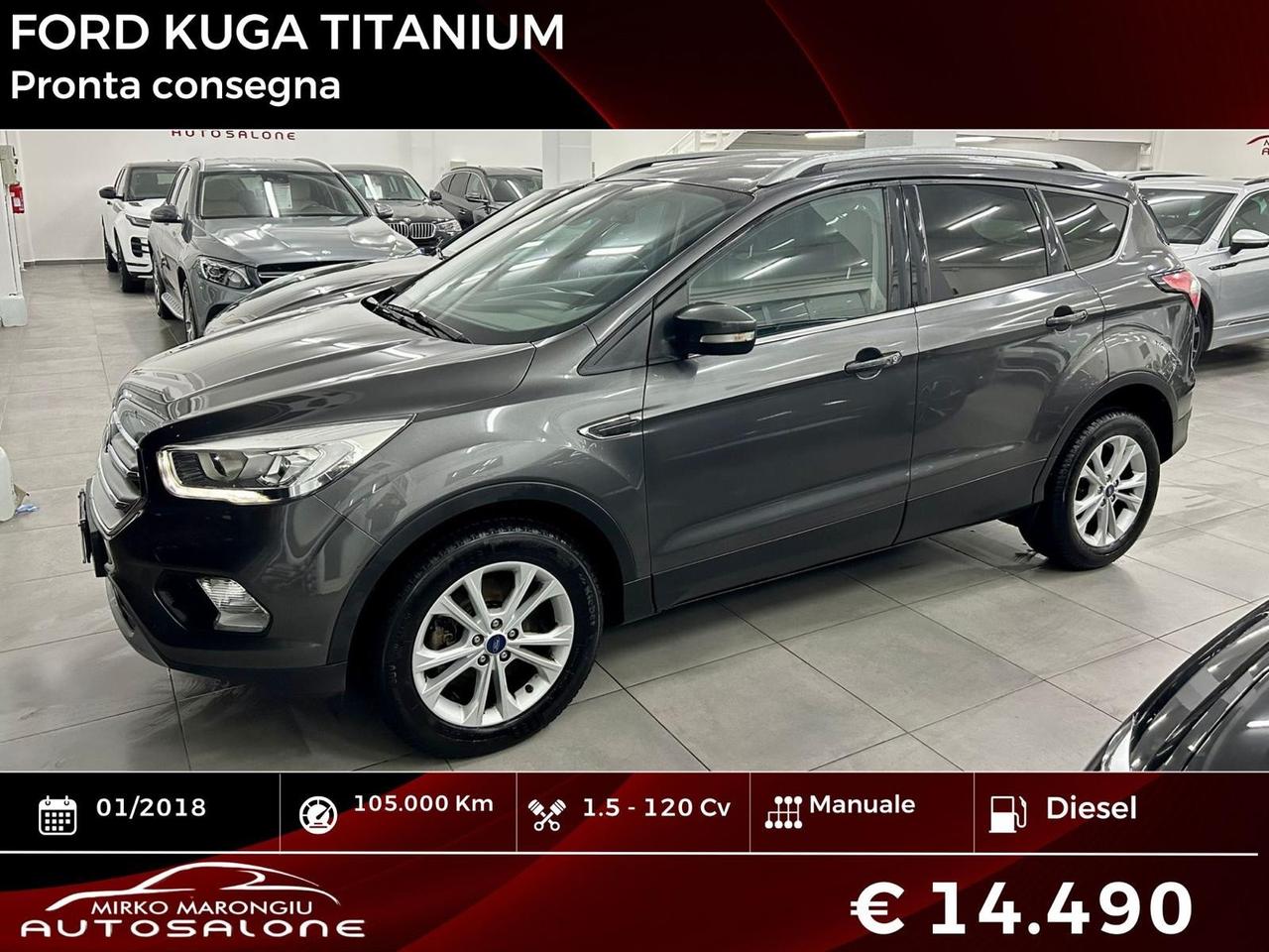 Ford Kuga 1.5 TDCI 120 CV S&S Titanium FINANZIABILE