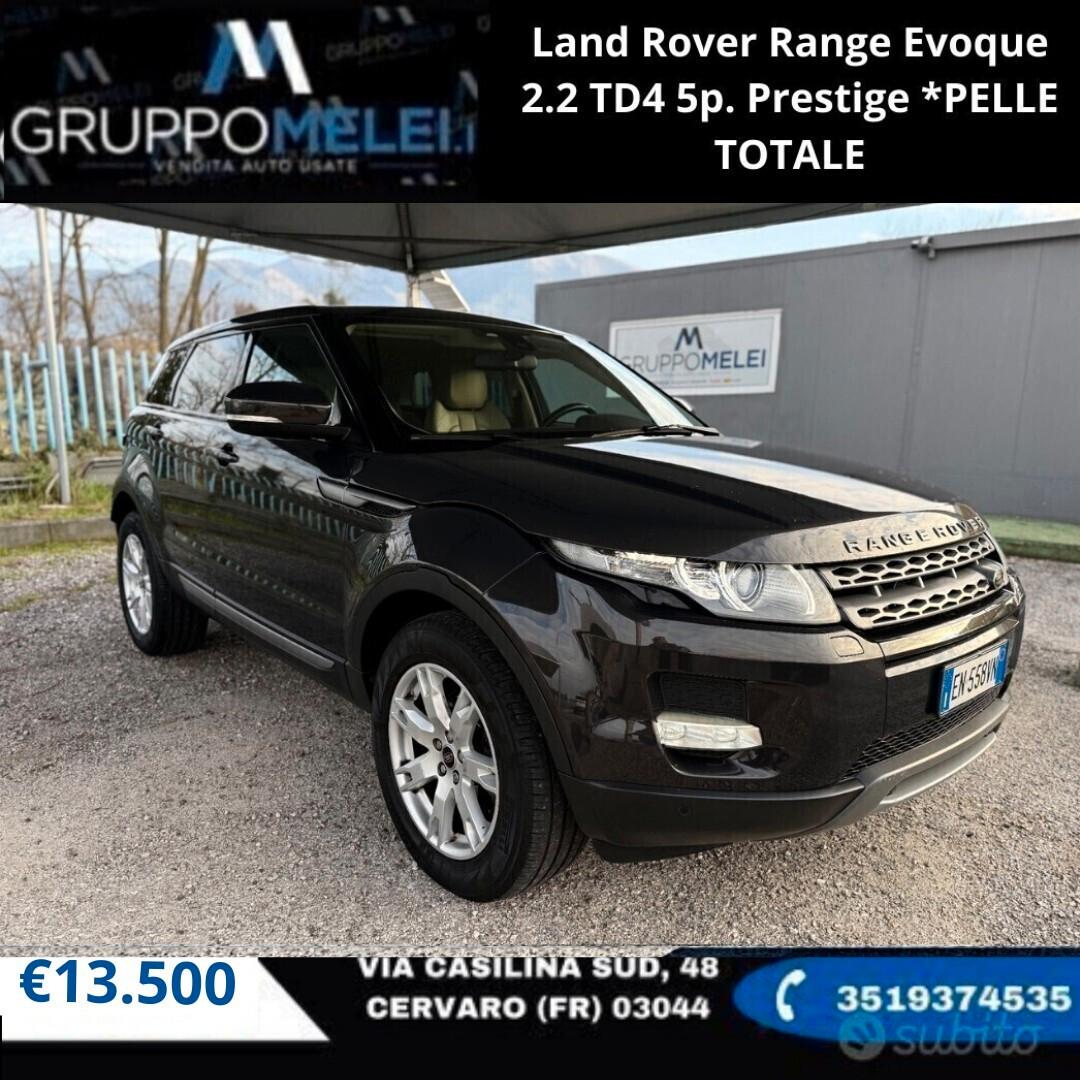 Land Rover Range Evoque 2.2 TD4 5p. Prestige *PELLE TOTALE