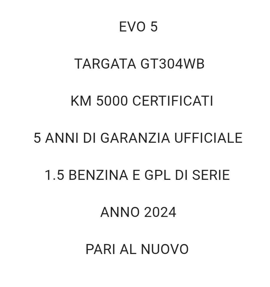 Evo 5 1.5 BENZINA e GPL KM 5000
