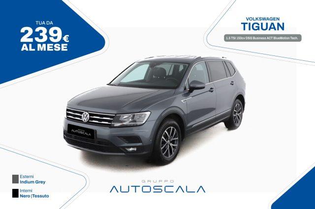 VOLKSWAGEN Tiguan 1.5 TSI 150cv DSG Business ACT BlueMotion Tech.