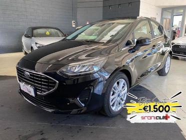 Ford Fiesta 1.1 75 CV 5 porte Titanium - PROMO SIRONIAUTO+