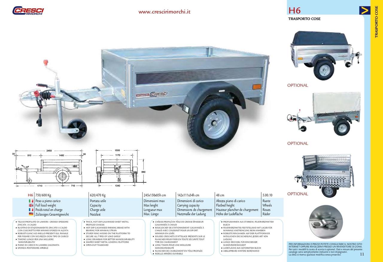 Rimorchio Cresci H6 750/500 Kg cm142x111x34H Con freni