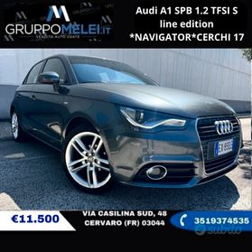 Audi A1 SPB 1.2 TFSI S line edition *NAVIGATOR*CERCHI 17