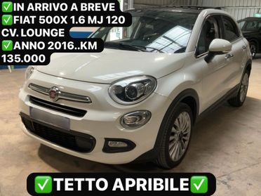 FIAT 500X 1.6 MJ 120 CV. LOUNGE TETTO+CERCHI+NAVI