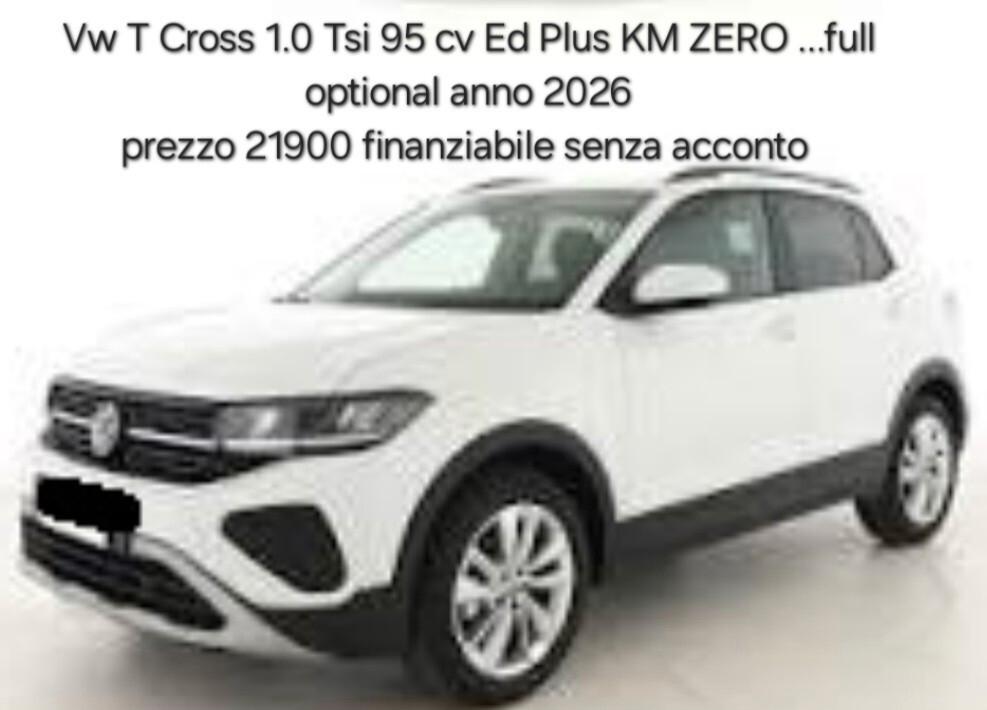Volkswagen T-Cross 1.0 TSI Edition Plus cerdhi d a17 KM Zero tua a € 312 mese