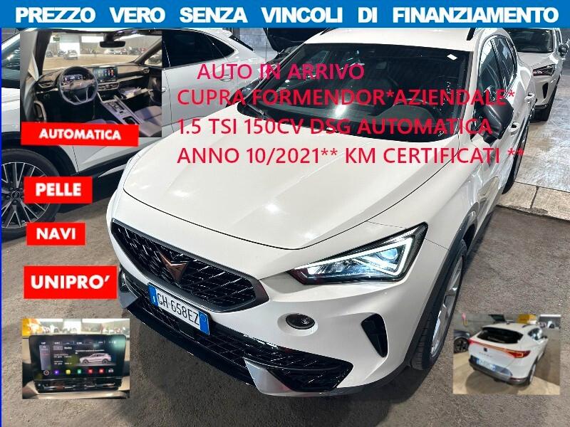 CUPRA FORMENTOR 1.5 TSI 150CV DSG*NO VINCOLI FINANZ*UNIPRO AZIENDALE FULL