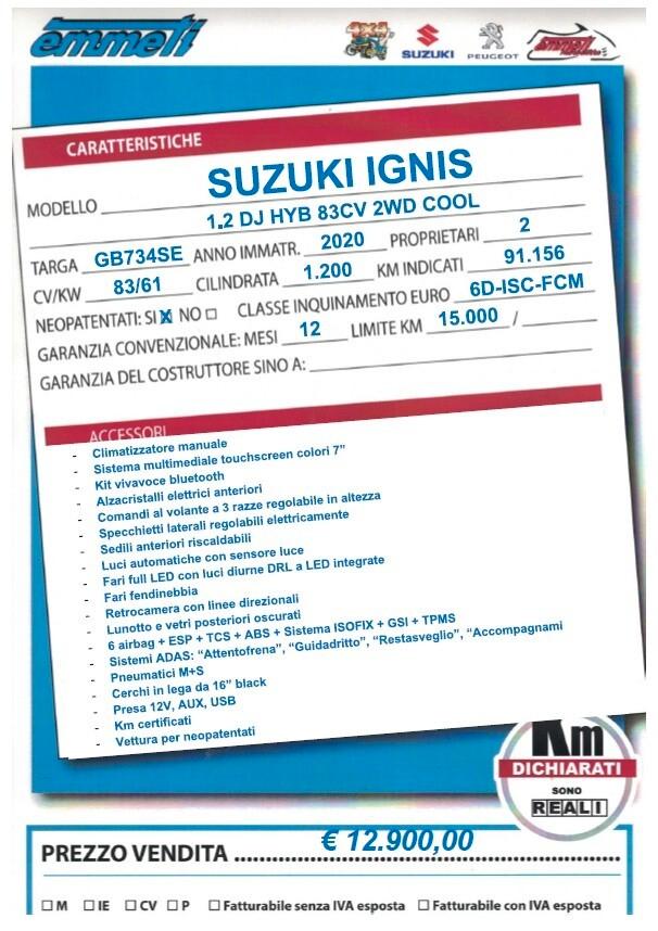 Suzuki Ignis 1.2 DJ Hyb 83cv 2WD Cool