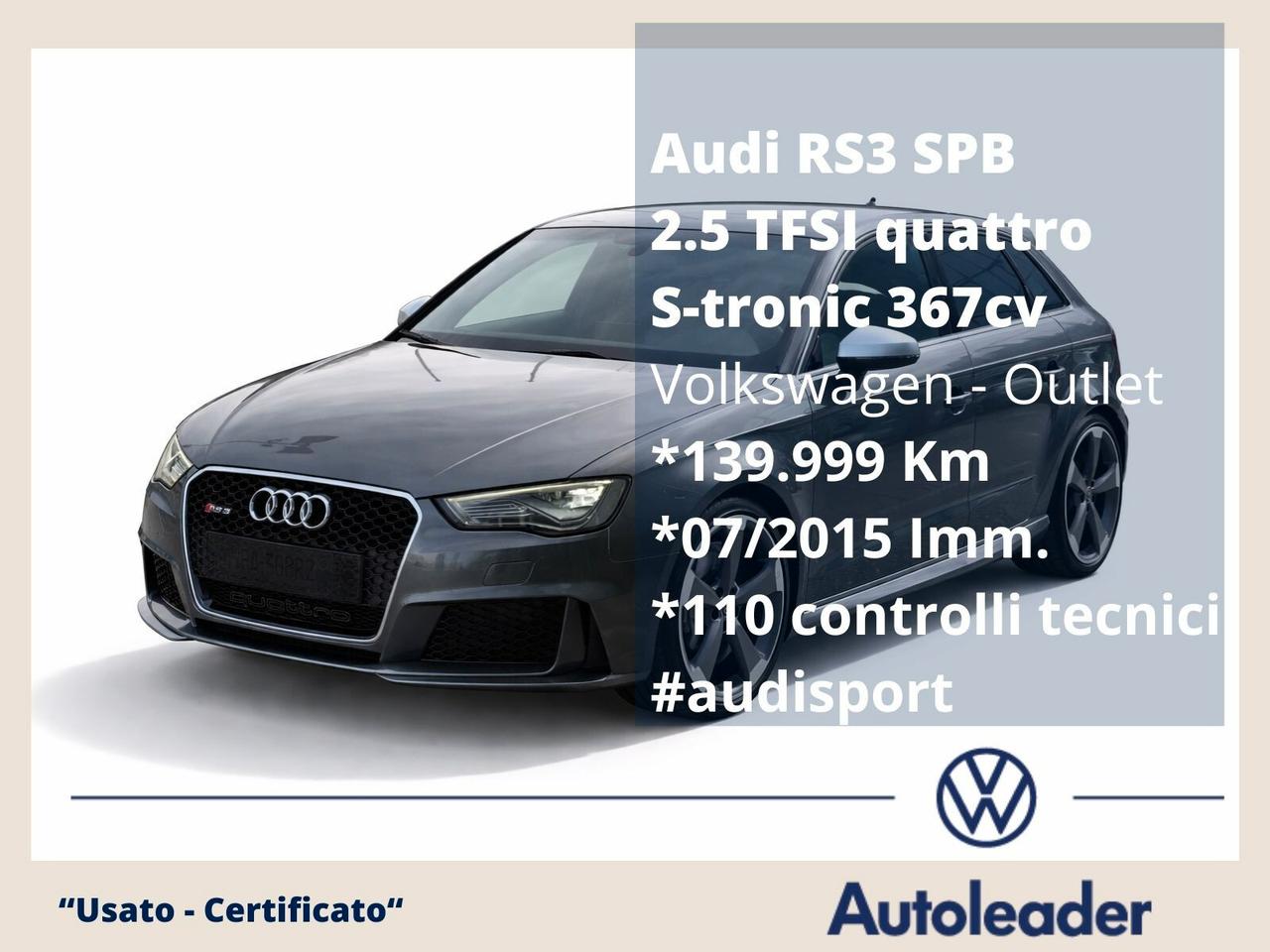 Audi A3 RS 3 SPB 2.5 TFSI quattro S tronic
